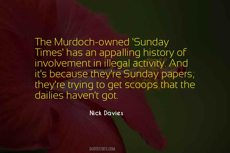 Nick Davies Quotes #1681674