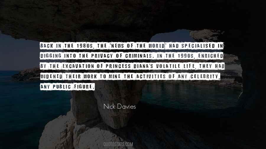 Nick Davies Quotes #1727319