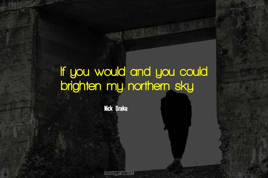 Nick Drake Quotes #598442