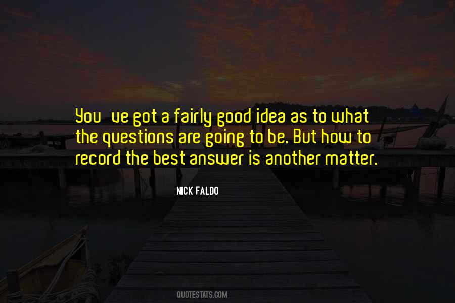 Nick Faldo Quotes #443007