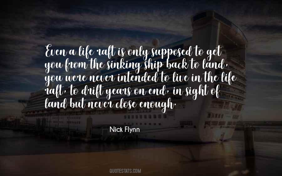 Nick Flynn Quotes #1680744