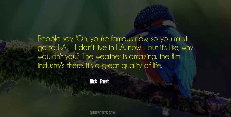 Nick Frost Quotes #1494546