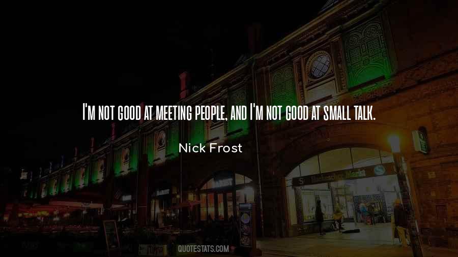Nick Frost Quotes #166275