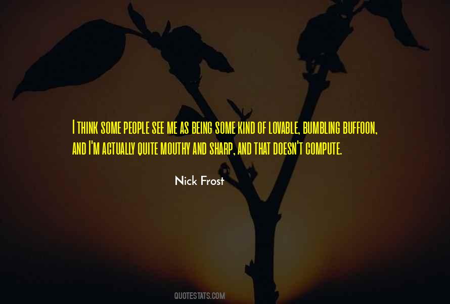 Nick Frost Quotes #90700