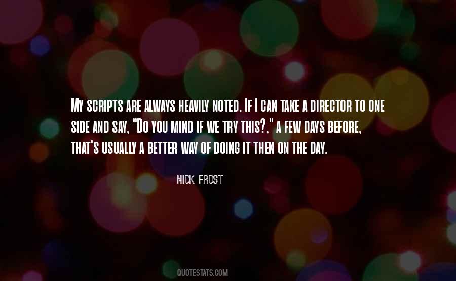 Nick Frost Quotes #990077