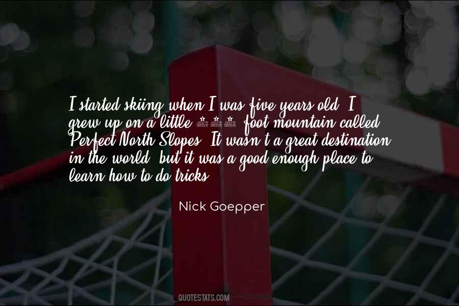 Nick Goepper Quotes #370748