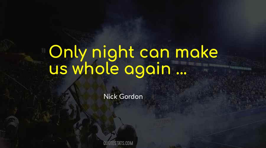 Nick Gordon Quotes #1140673