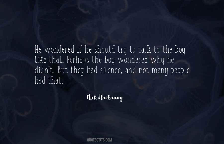 Nick Harkaway Quotes #1339932