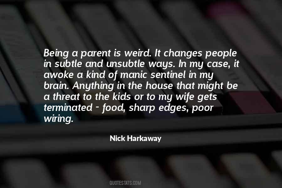 Nick Harkaway Quotes #1879548