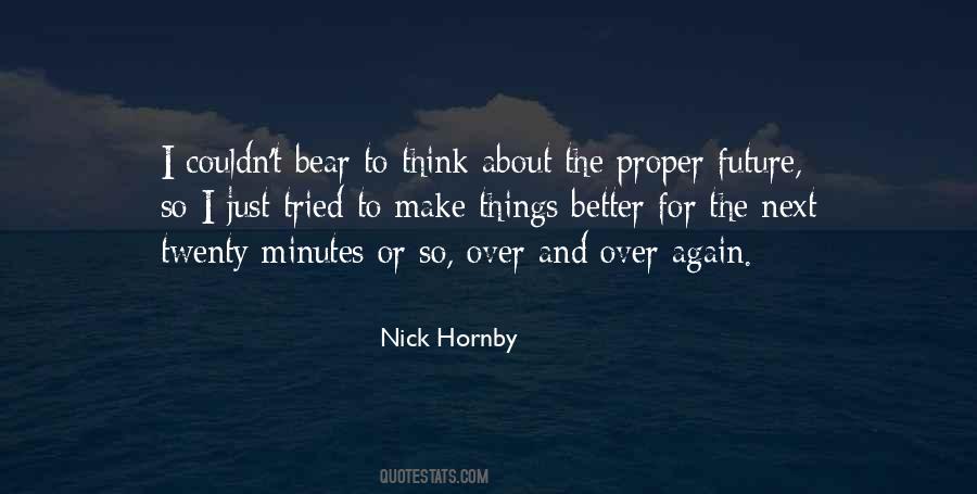 Nick Hornby Quotes #476936