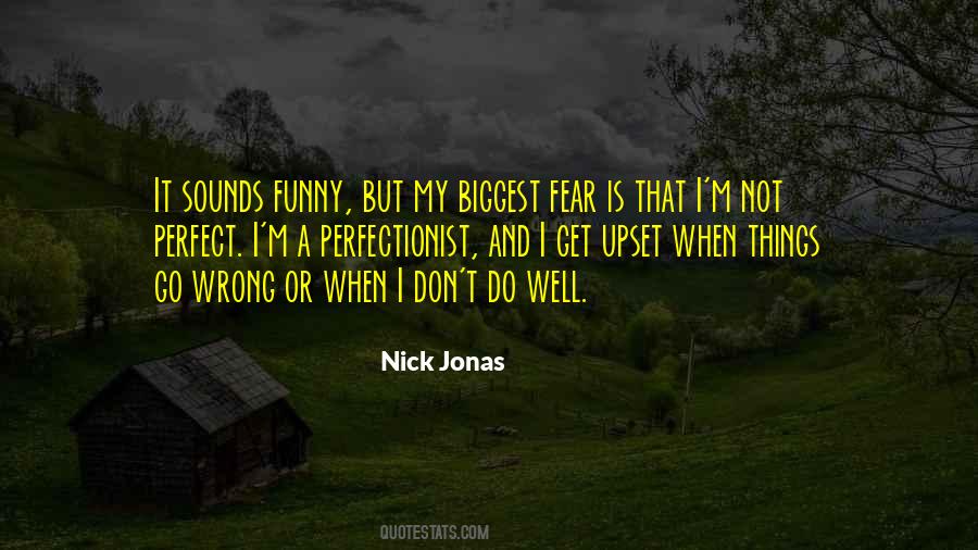 Nick Jonas Quotes #1319256