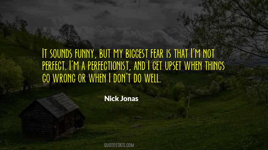 Nick Jonas Quotes #1319256