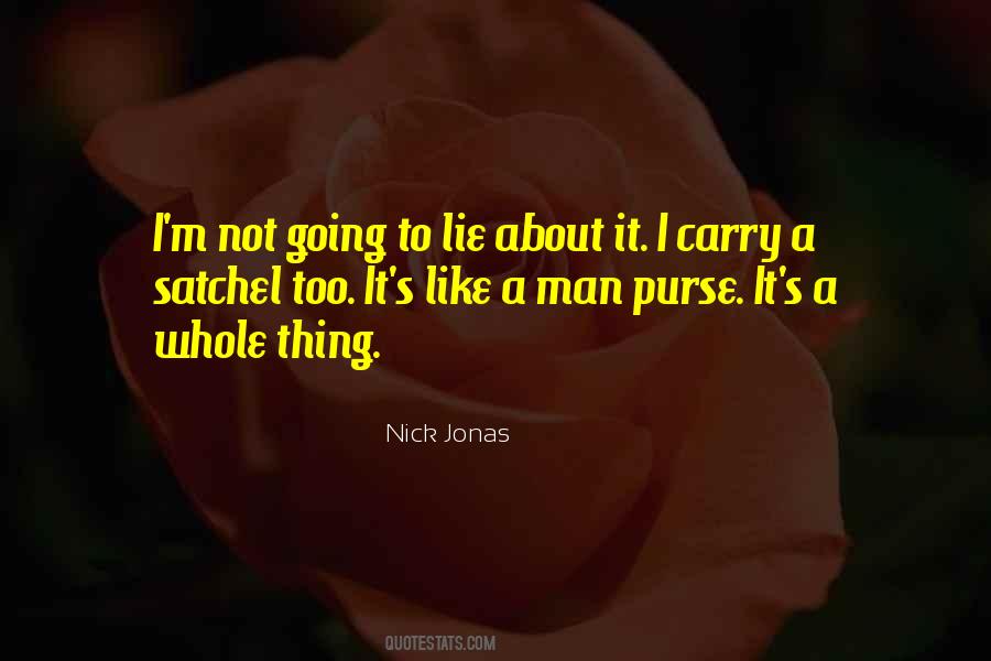 Nick Jonas Quotes #1337872