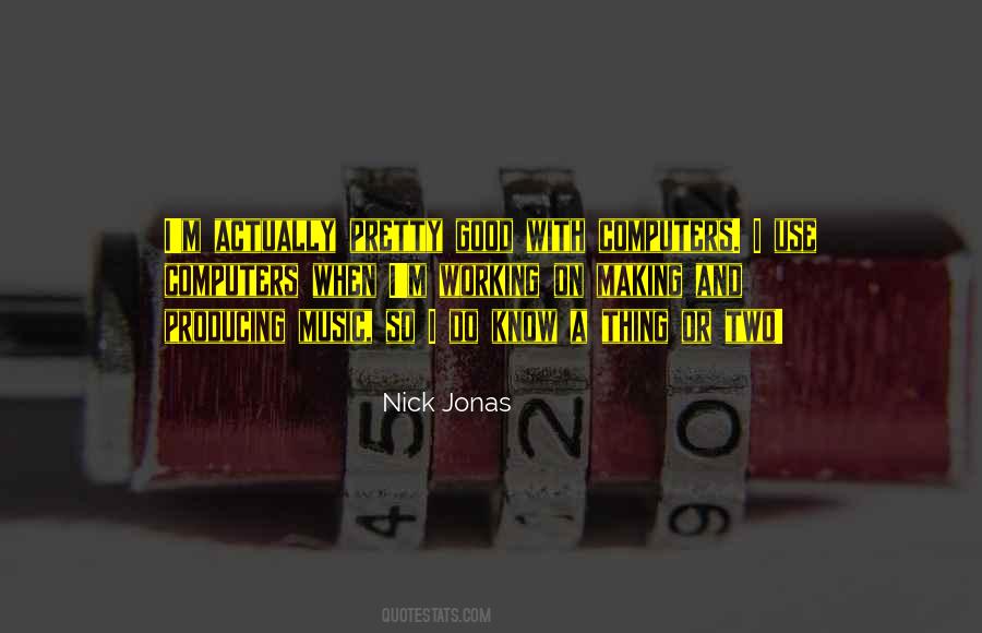 Nick Jonas Quotes #1807836