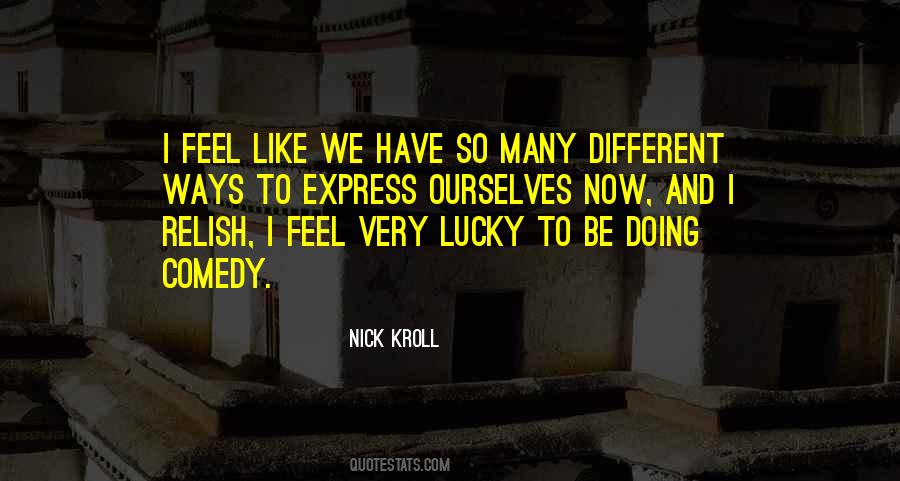 Nick Kroll Quotes #728298