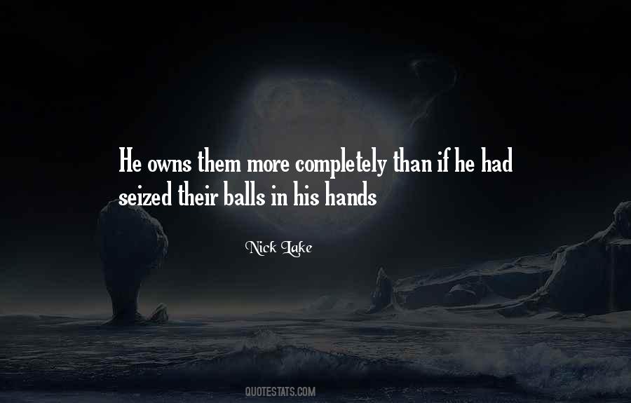 Nick Lake Quotes #1097408