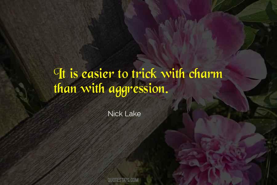 Nick Lake Quotes #1138469