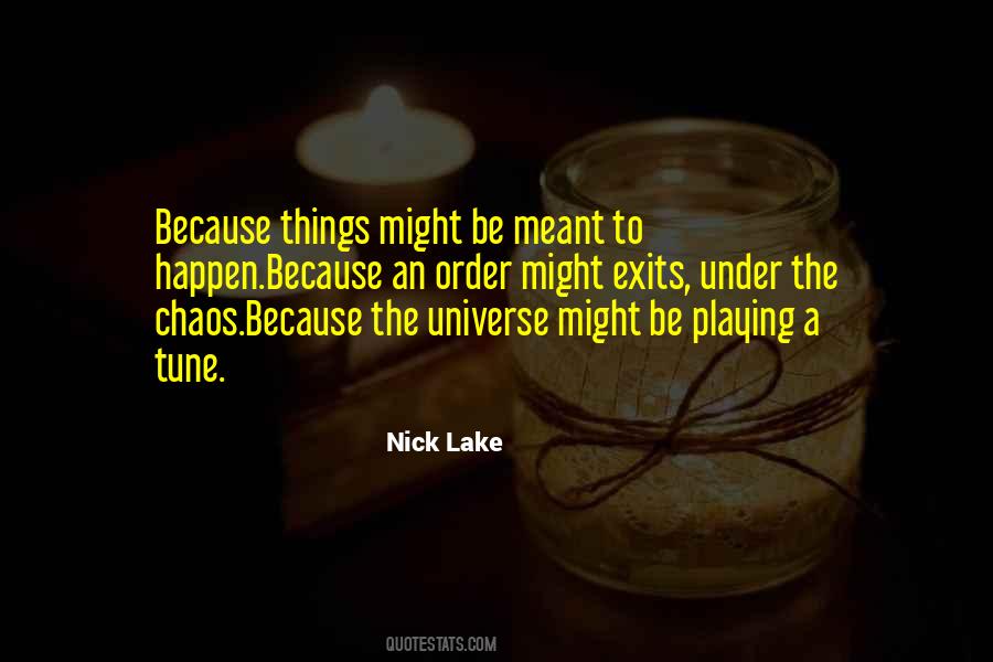 Nick Lake Quotes #835583