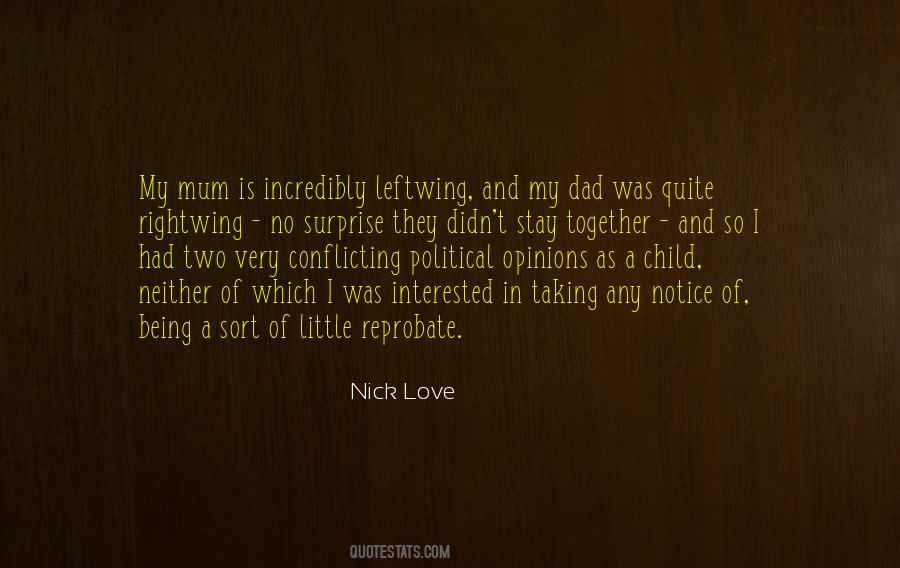 Nick Love Quotes #291669