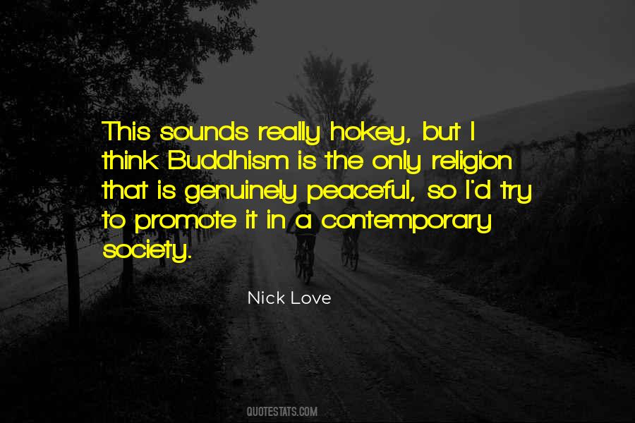 Nick Love Quotes #322149