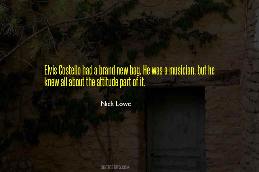 Nick Lowe Quotes #1478892