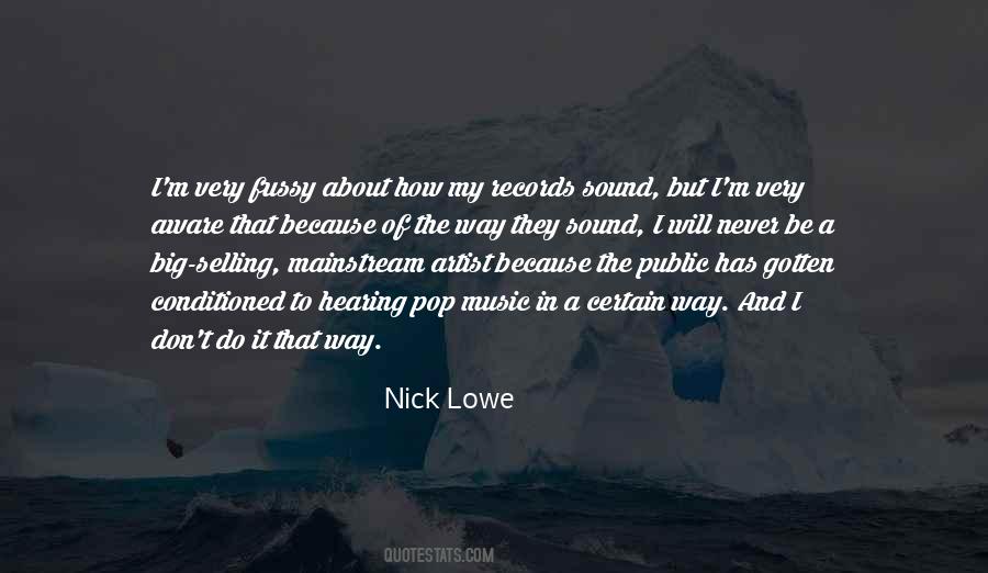 Nick Lowe Quotes #1726661