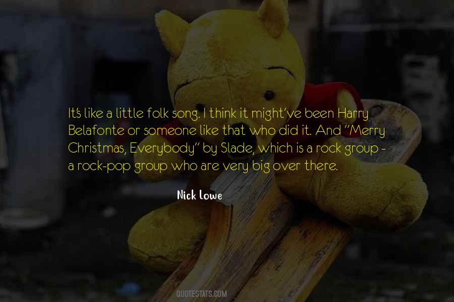 Nick Lowe Quotes #542822