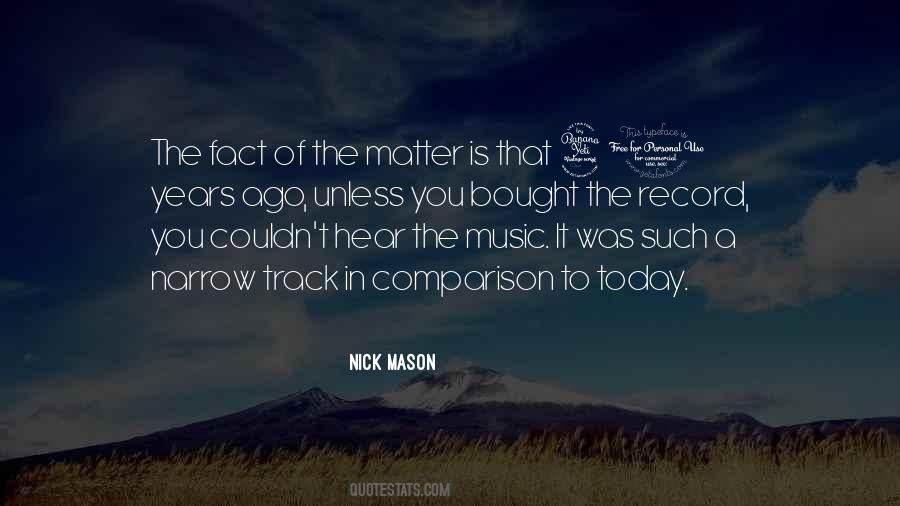 Nick Mason Quotes #902502