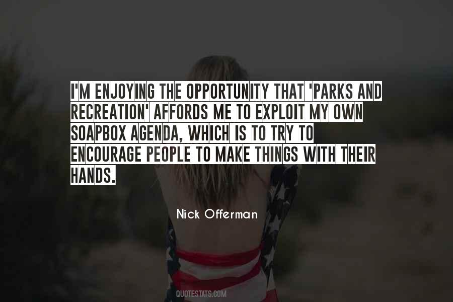 Nick Offerman Quotes #1097160