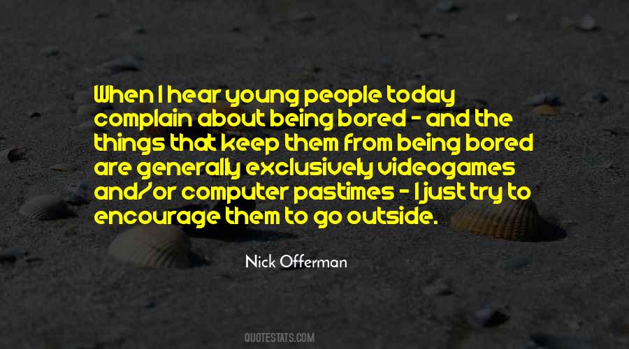 Nick Offerman Quotes #1571925