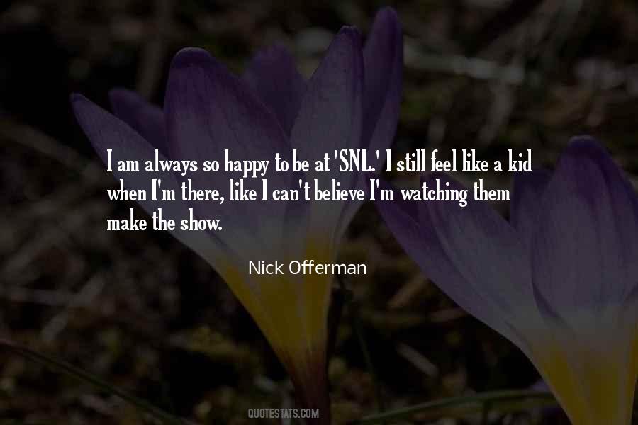 Nick Offerman Quotes #264330