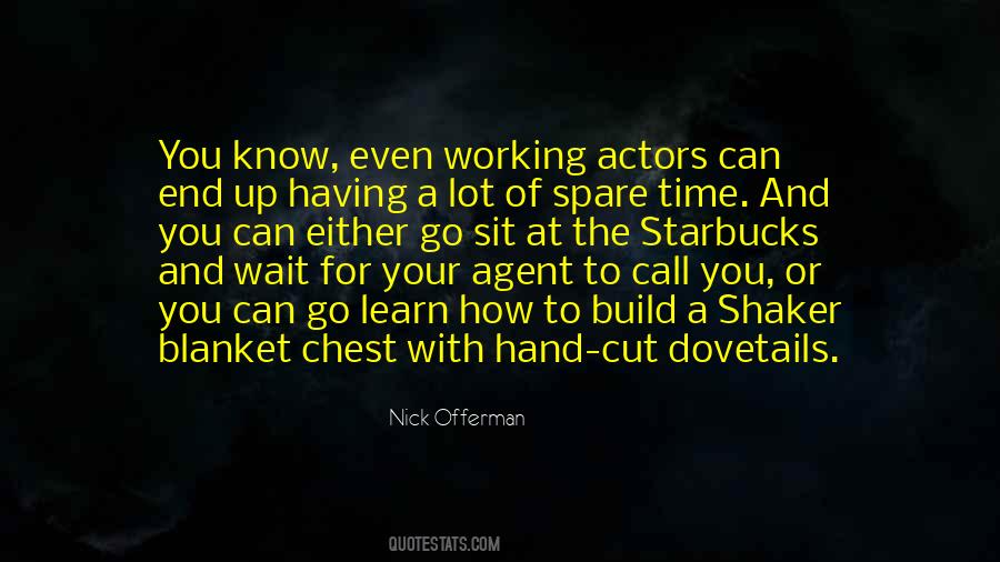 Nick Offerman Quotes #443739