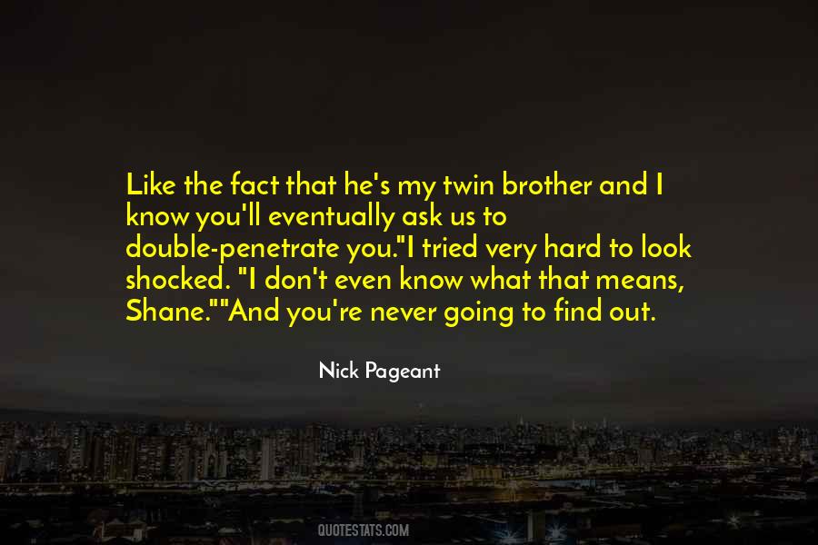 Nick Pageant Quotes #561754