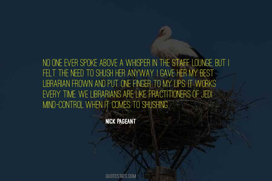 Nick Pageant Quotes #562154