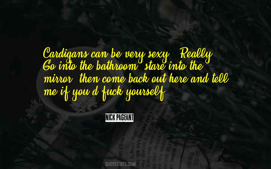 Nick Pageant Quotes #907380