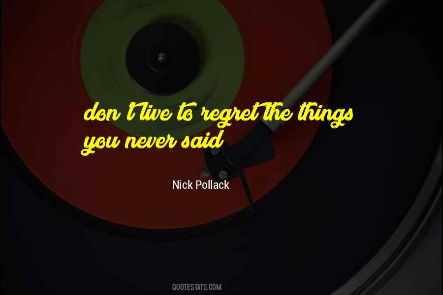 Nick Pollack Quotes #1814865