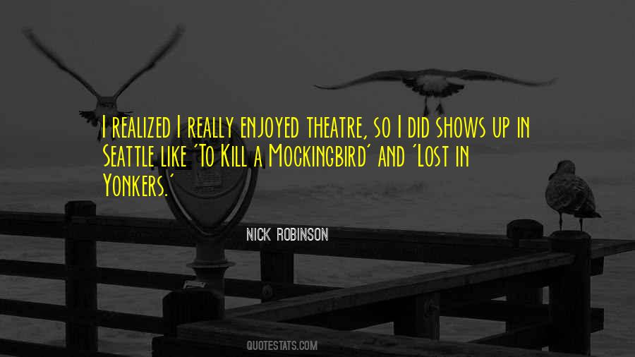 Nick Robinson Quotes #1236889