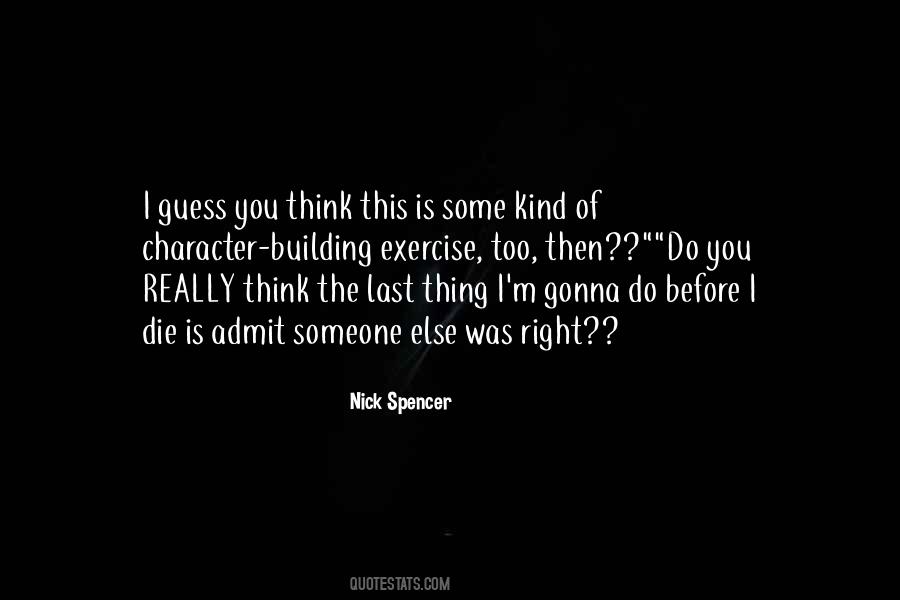 Nick Spencer Quotes #1844229 Nick Spencer Quotes #1844229