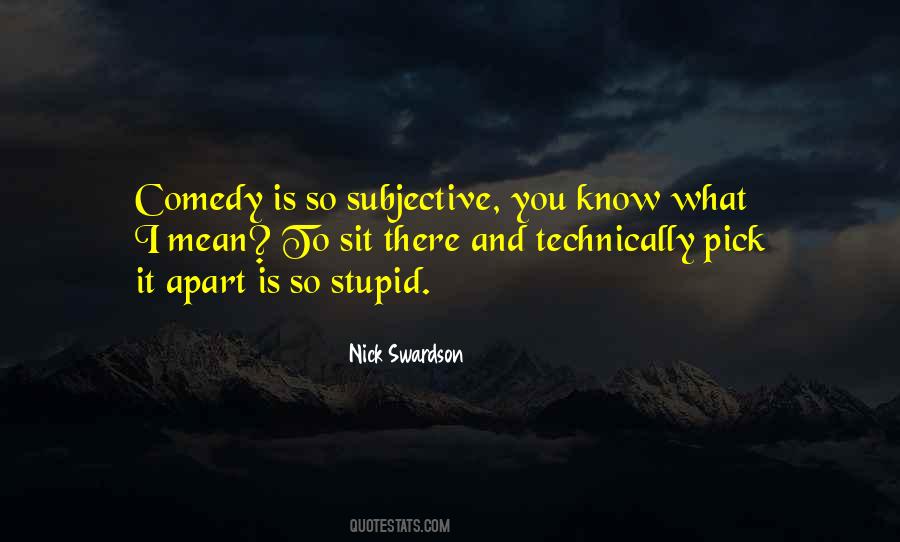 Nick Swardson Quotes #948327