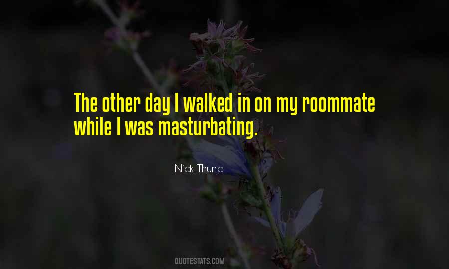 Nick Thune Quotes #803077