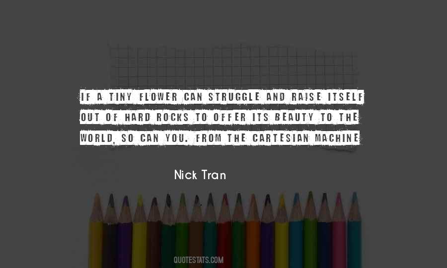 Nick Tran Quotes #899107