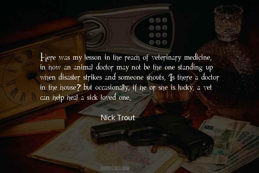 Nick Trout Quotes #1614746