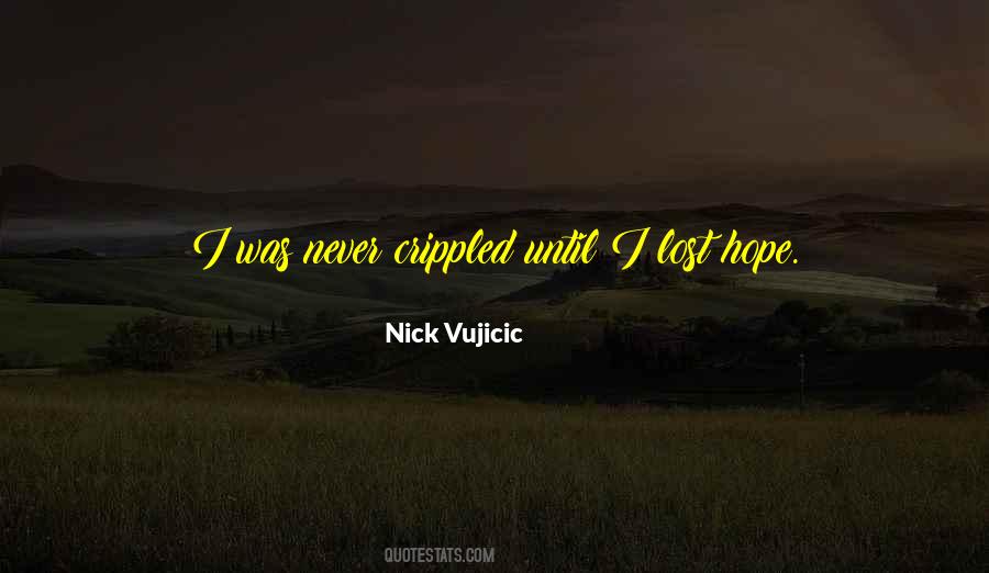 Nick Vujicic Quotes #351271