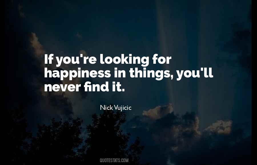 Nick Vujicic Quotes #934026