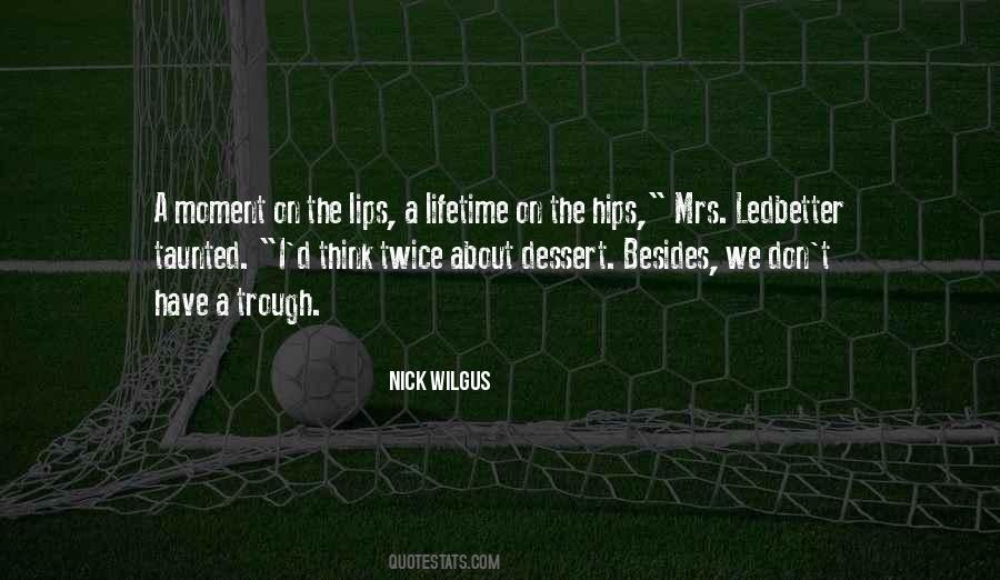 Nick Wilgus Quotes #857172