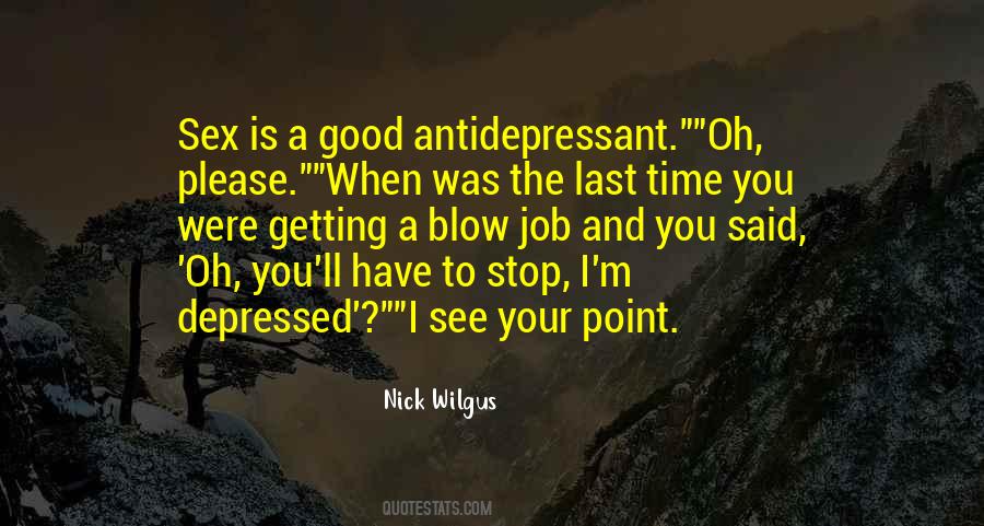 Nick Wilgus Quotes #862063