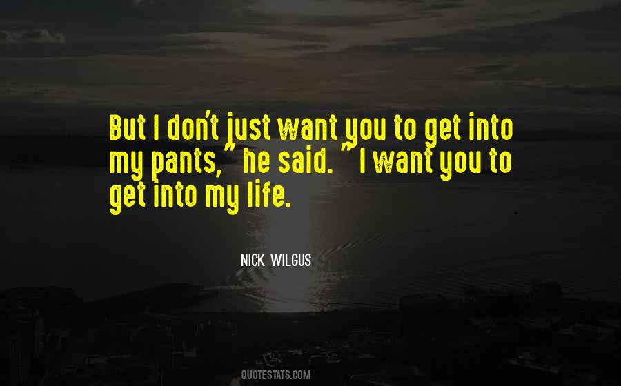 Nick Wilgus Quotes #985957