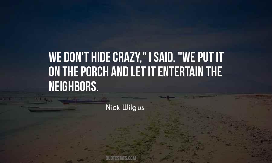 Nick Wilgus Quotes #995968