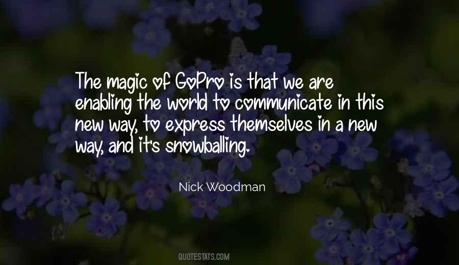 Nick Woodman Quotes #1077362