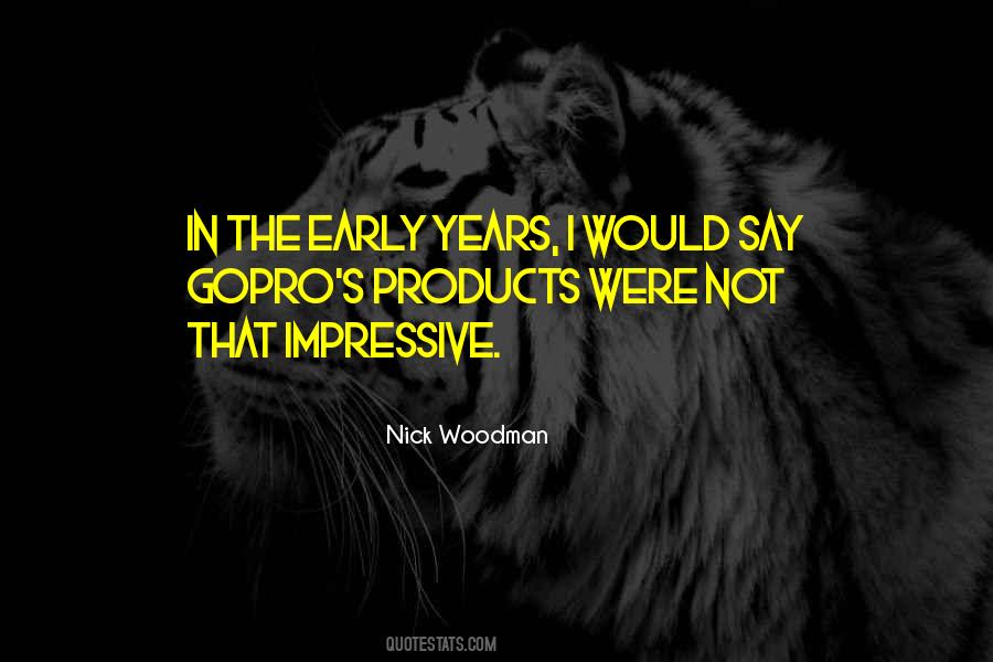 Nick Woodman Quotes #1631707